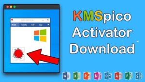 KMSpico Activator Download 2024 Full Updated [100% Free]